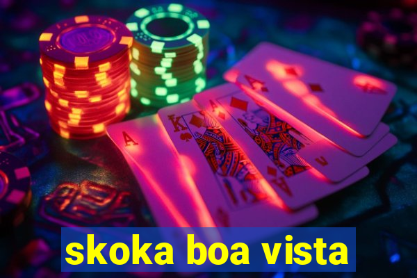 skoka boa vista